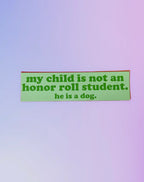 Honor Roll Dog Car Magnet