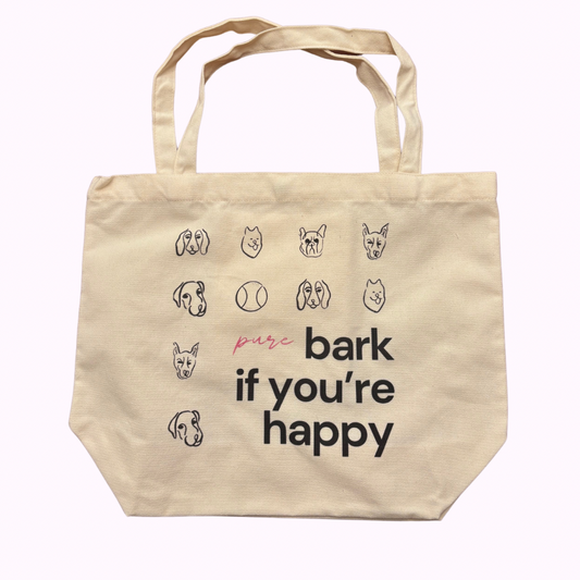 Bark If You’re Happy Tote