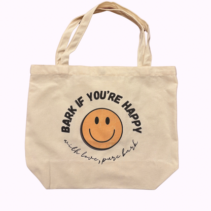 Bark If You’re Happy Tote