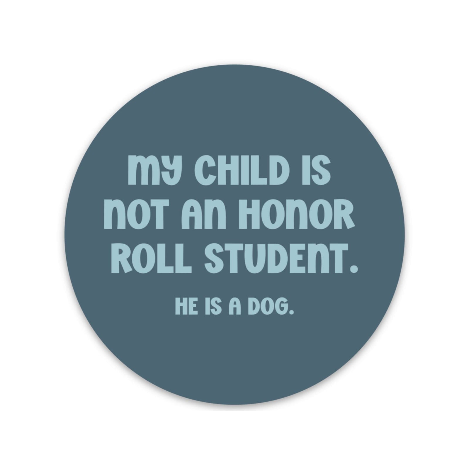 Honor Roll Dog Sticker