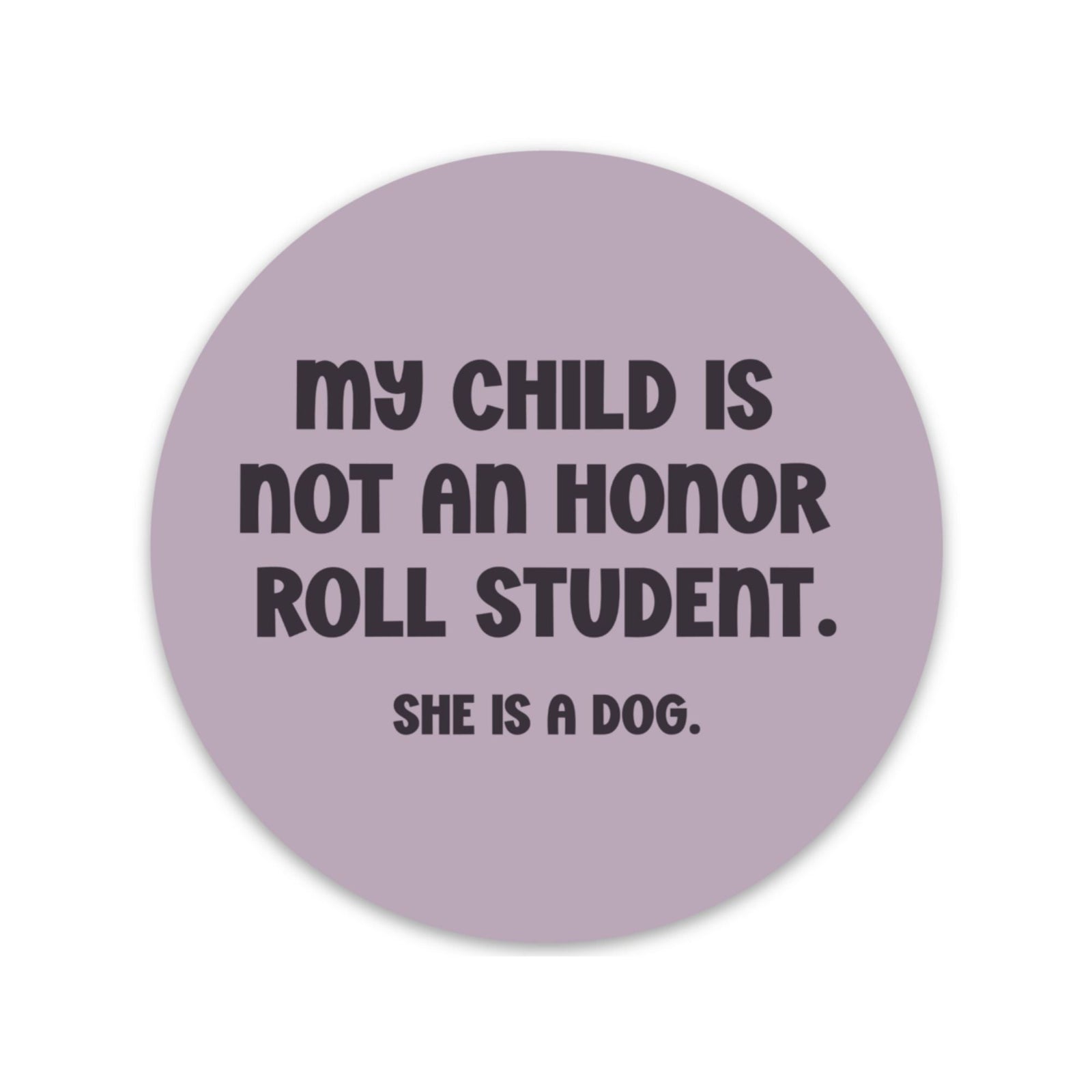 Honor Roll Dog Sticker